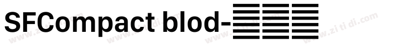 SFCompact blod字体转换 SFCompact blod字体转换